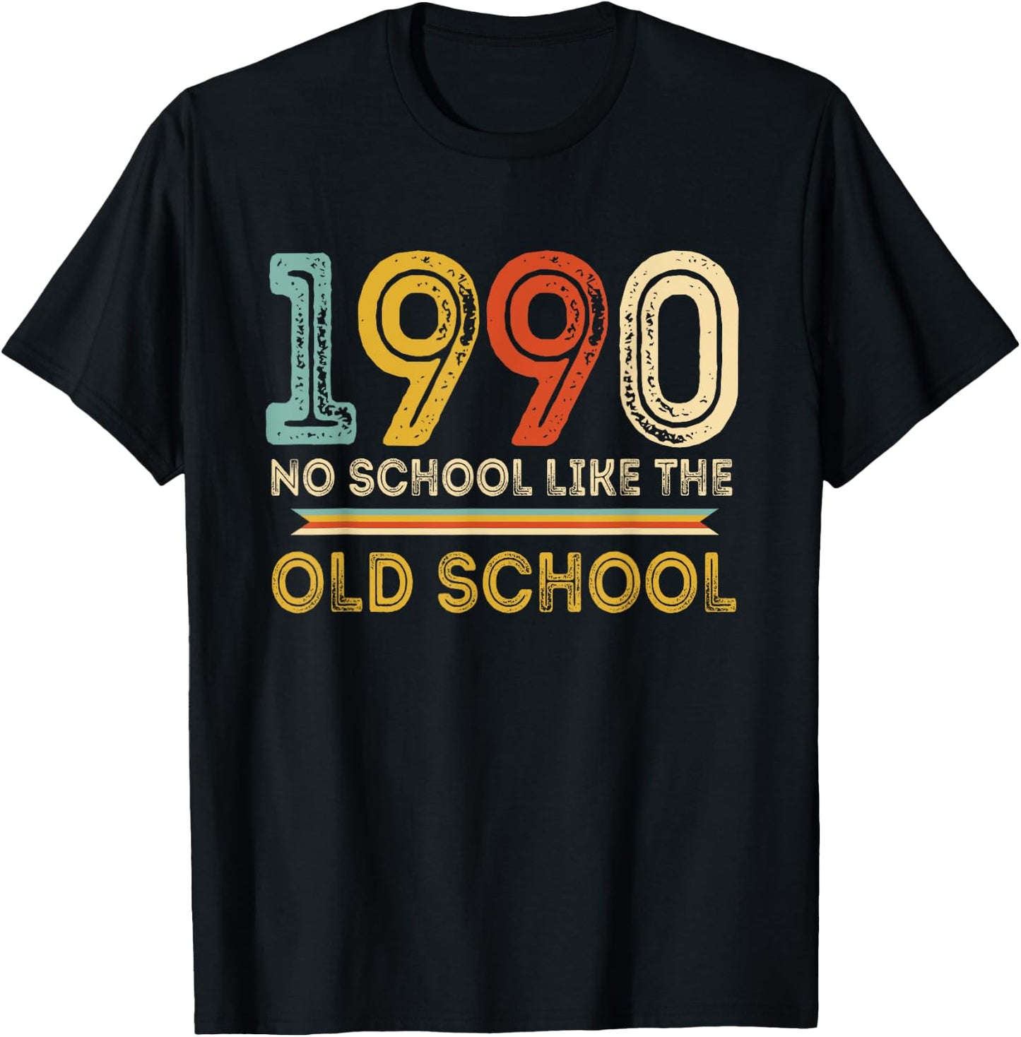 Vintage 1990 No School Like The Old Schools Retro Reunion T-Shirt - T-Shirt | Black
