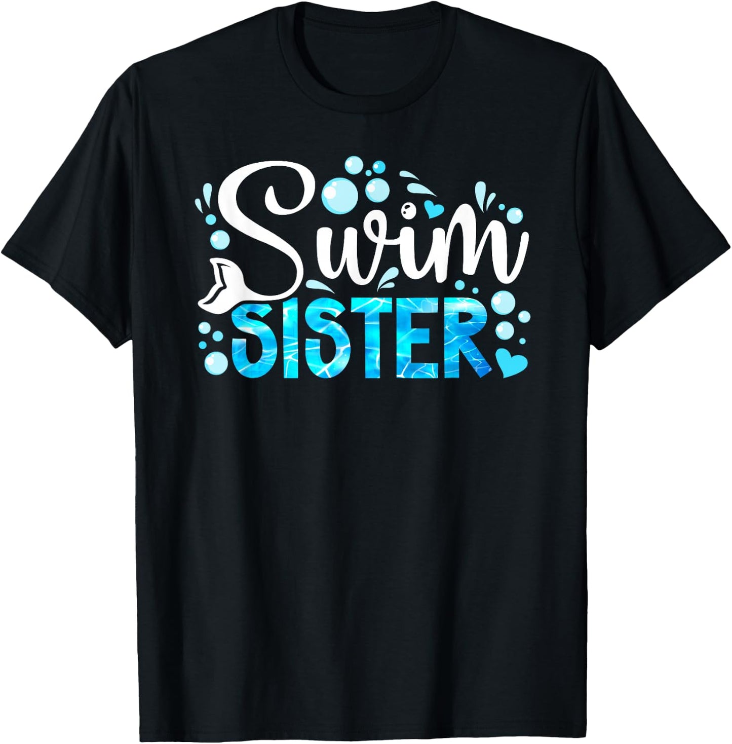 Swim Sister Swimming Sister Of A Swimmer Sis T-Shirt - T-Shirt | Black