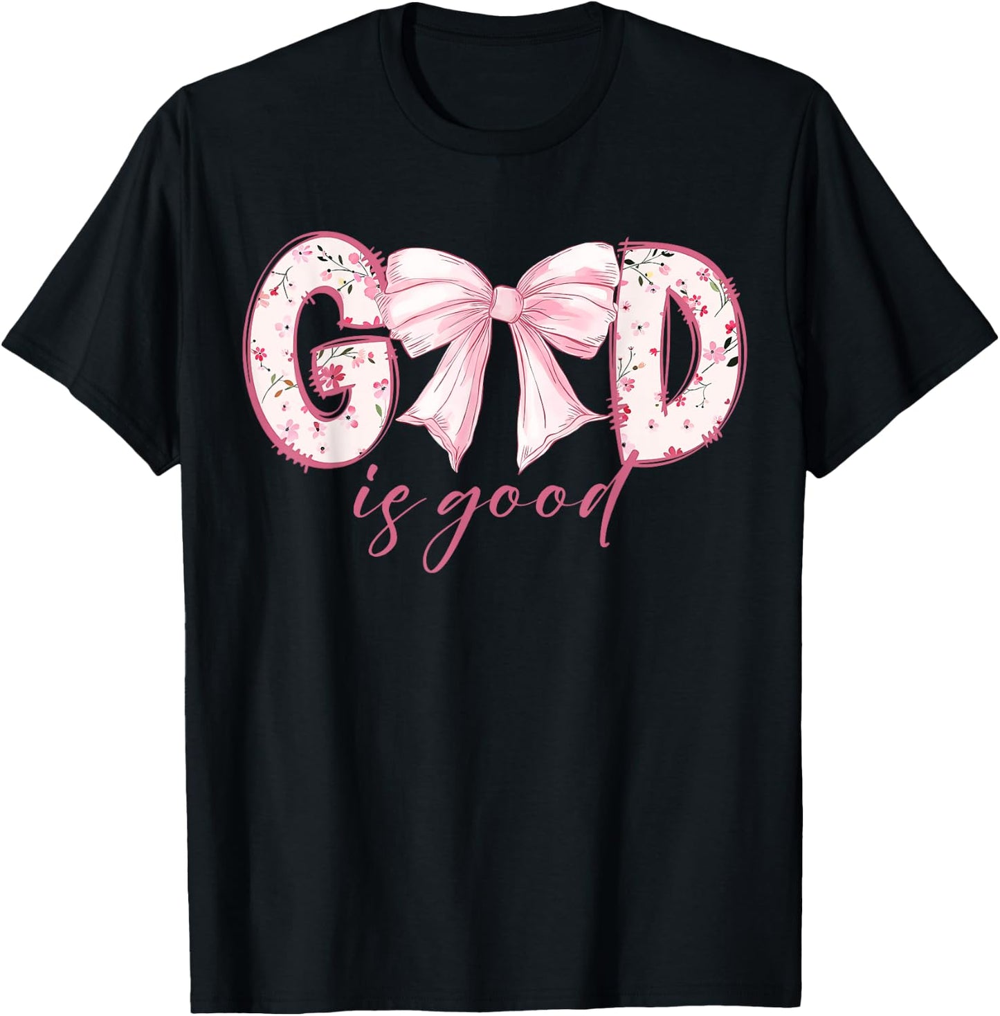 God Is Good Pink Coquette Bow Bible Verse T-Shirt - T-Shirt | Black