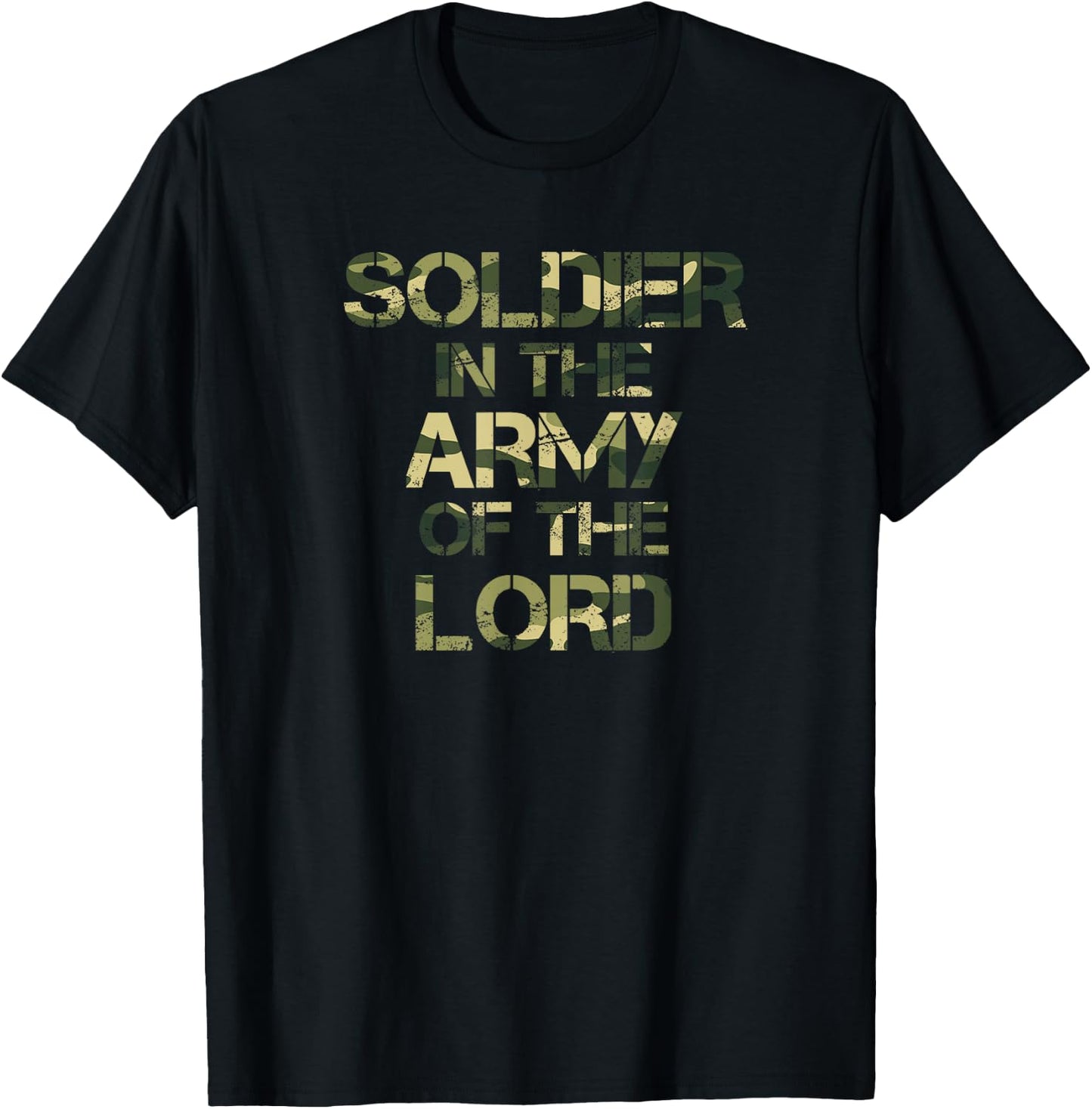Inspirational - Soldier In The Army Of The Lord T-Shirt - T-Shirt | Black