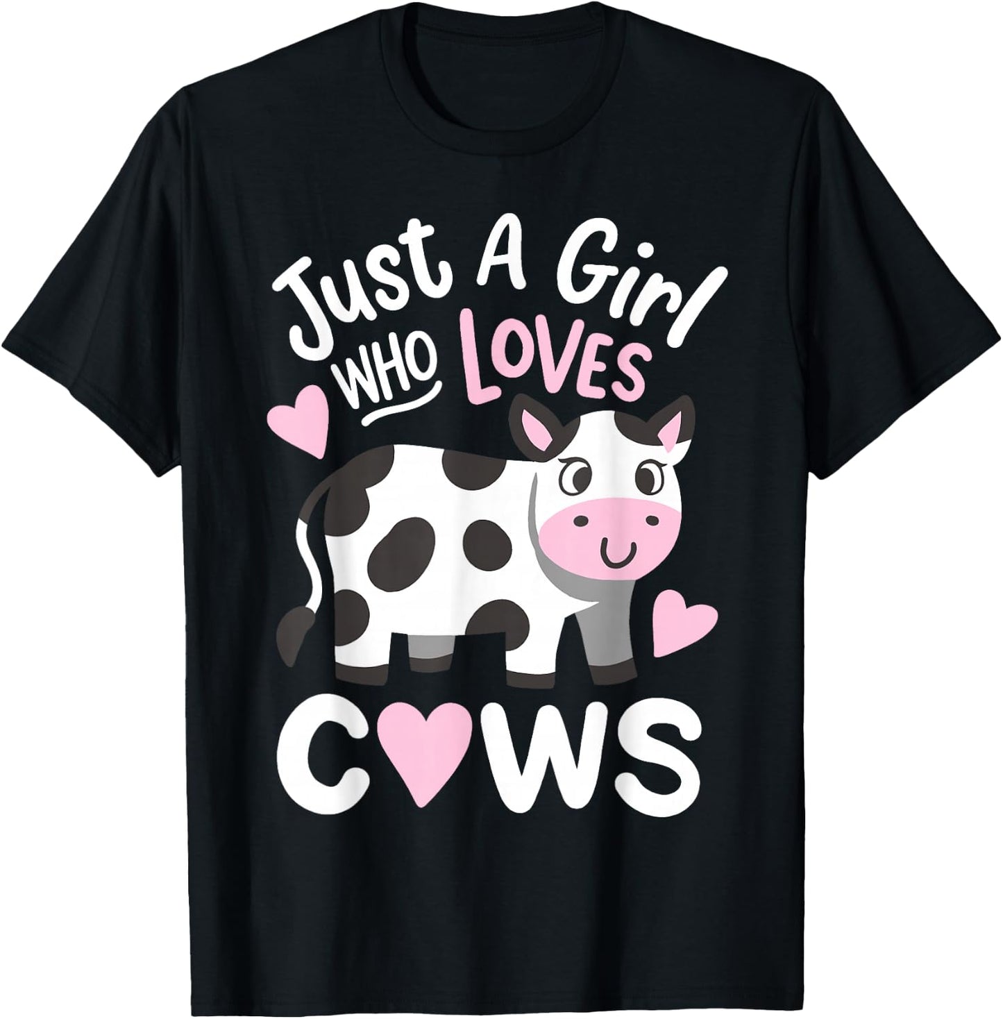 Cow Just a Girl Who Loves Cows T-Shirt - T-Shirt | Black