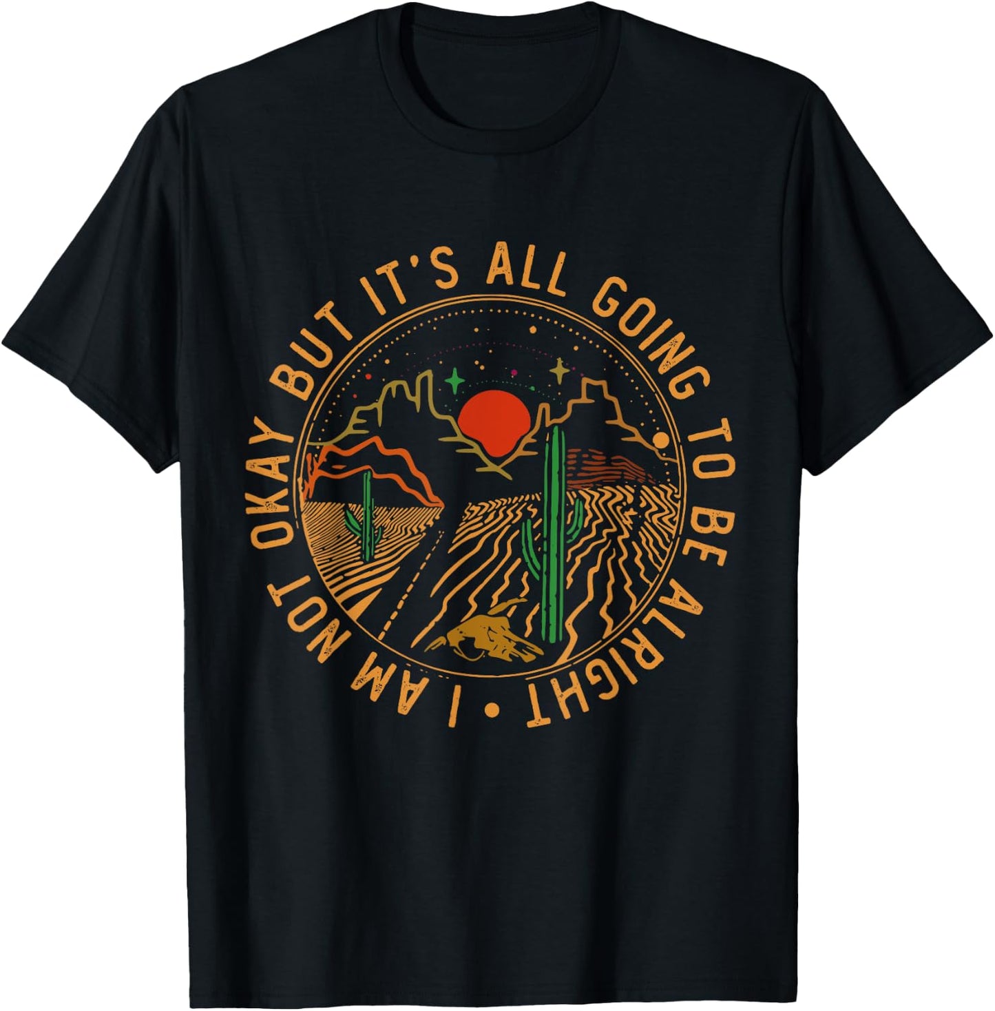Vintage Funny Music Designs I'm Not Okay But It's Going To Be Alright Road Mountains -Adults Black Small T-Shirt - T-Shirt | Black