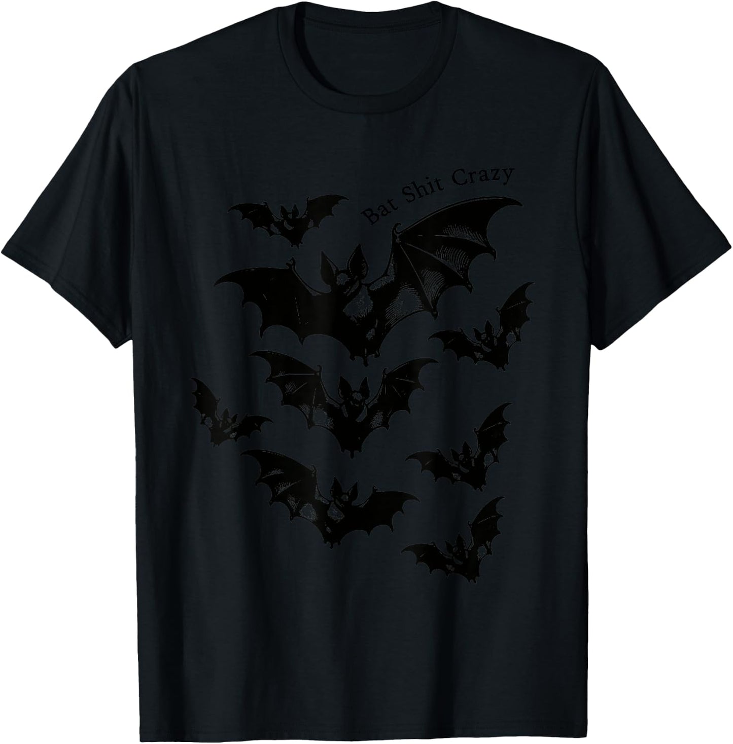 Bat Shit Crazy, Trendy Witchy Halloween, Spooky Season T-Shirt - T-Shirt | Black