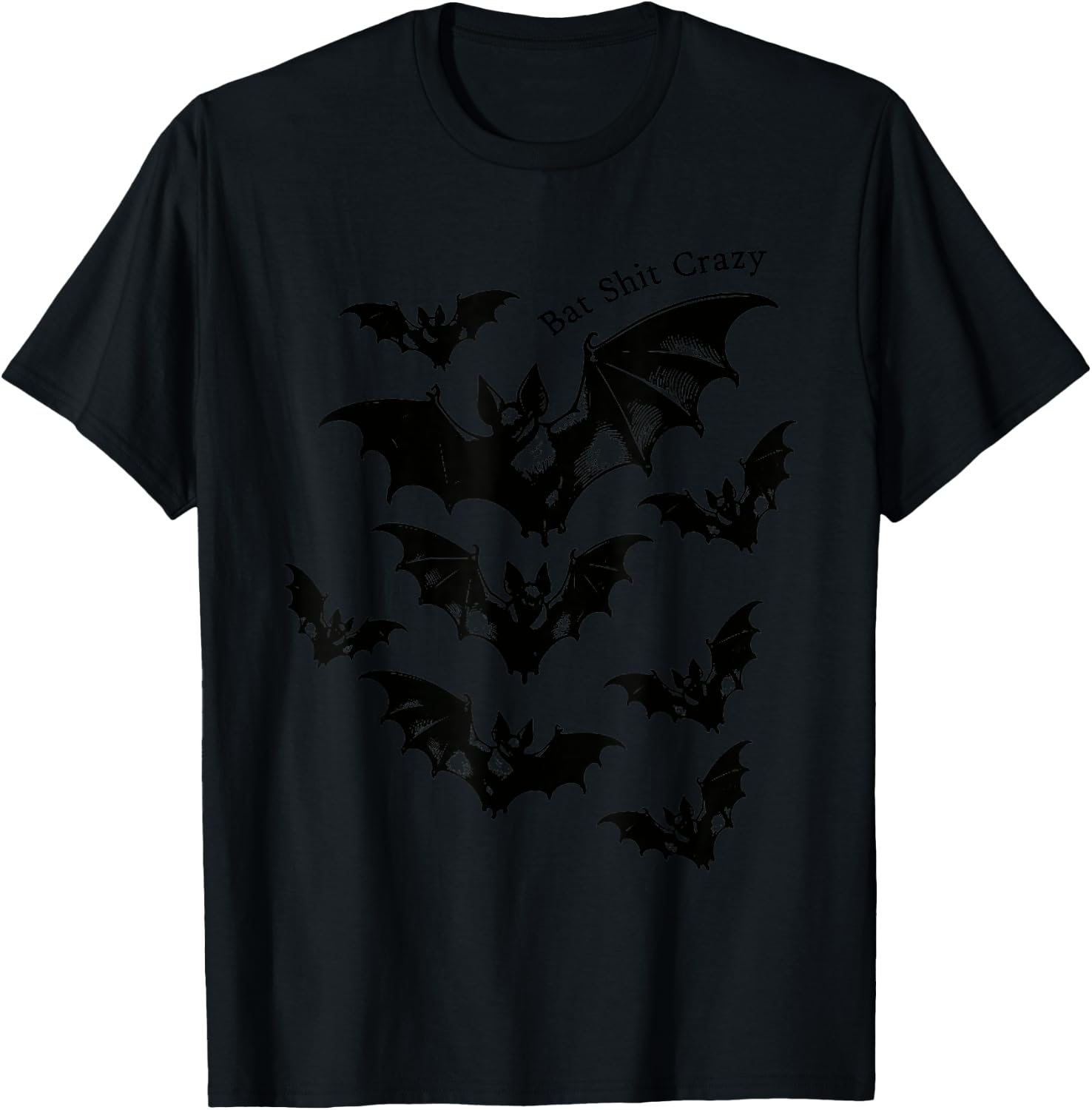 Bat Shit Crazy, Trendy Witchy Halloween, Spooky Season T-Shirt - T-Shirt | Black