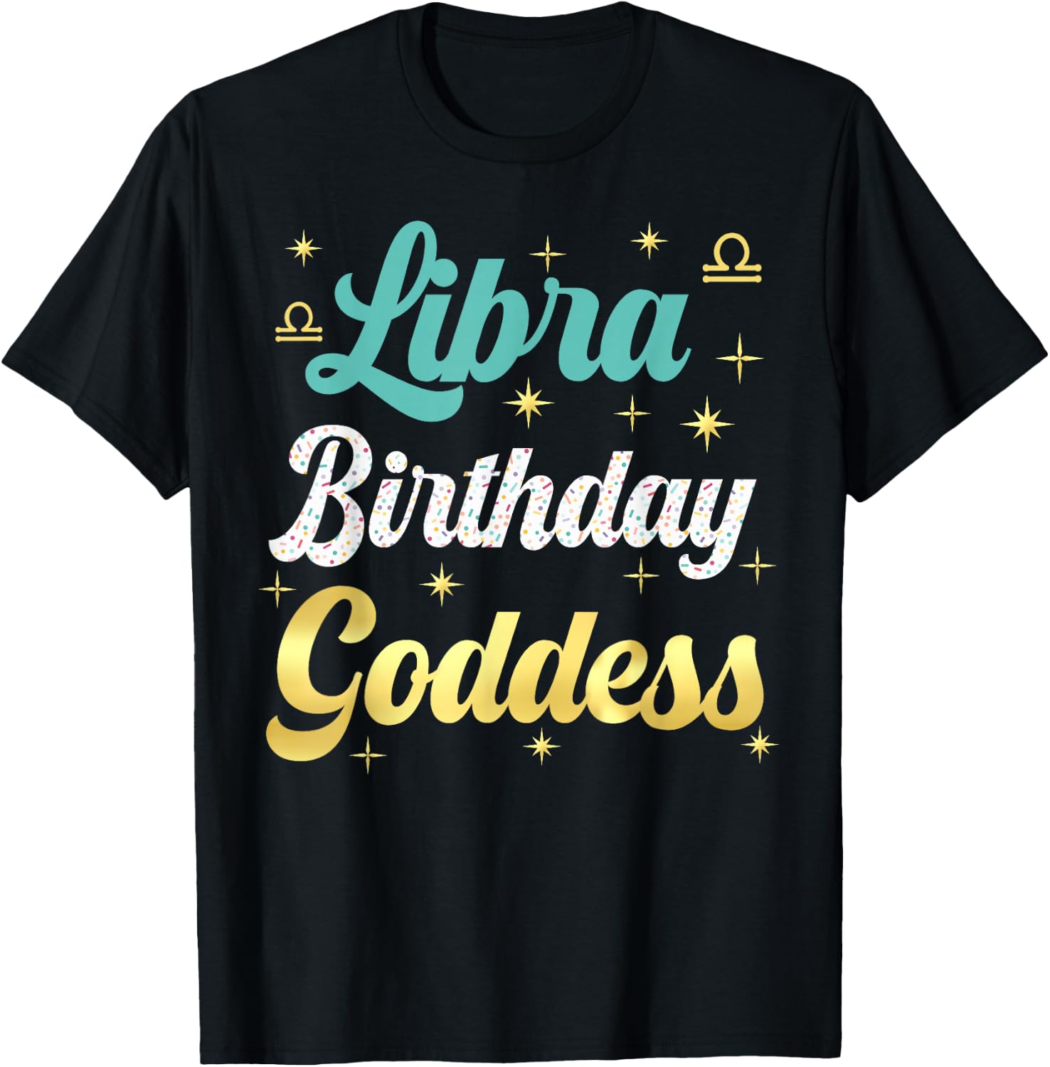 I'm A Libra Birthday Goddess Women Queen Its My Birthday T-Shirt - T-Shirt | Black
