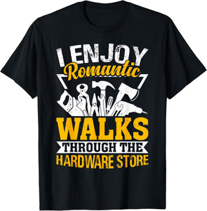 I Enjoy Romantic Hardware Store Tools for Dad Handyman Gifts T-Shirt - T-Shirt | Black