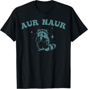 Aur Naur Funny Aur Naur Meme Raccoon Tirash Panda T-Shirt - T-Shirt | Black