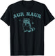 Aur Naur Funny Aur Naur Meme Raccoon Tirash Panda T-Shirt - T-Shirt | Black