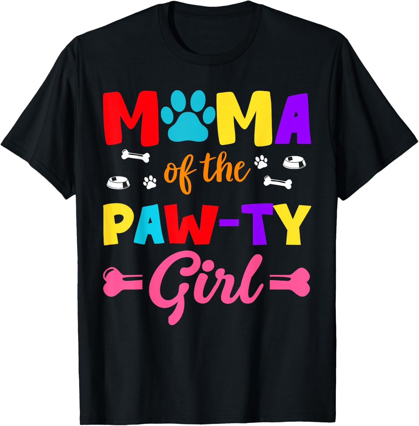 Mama Of The Paw-ty Girl Dog Family Matching Party T-Shirt - T-Shirt | Black