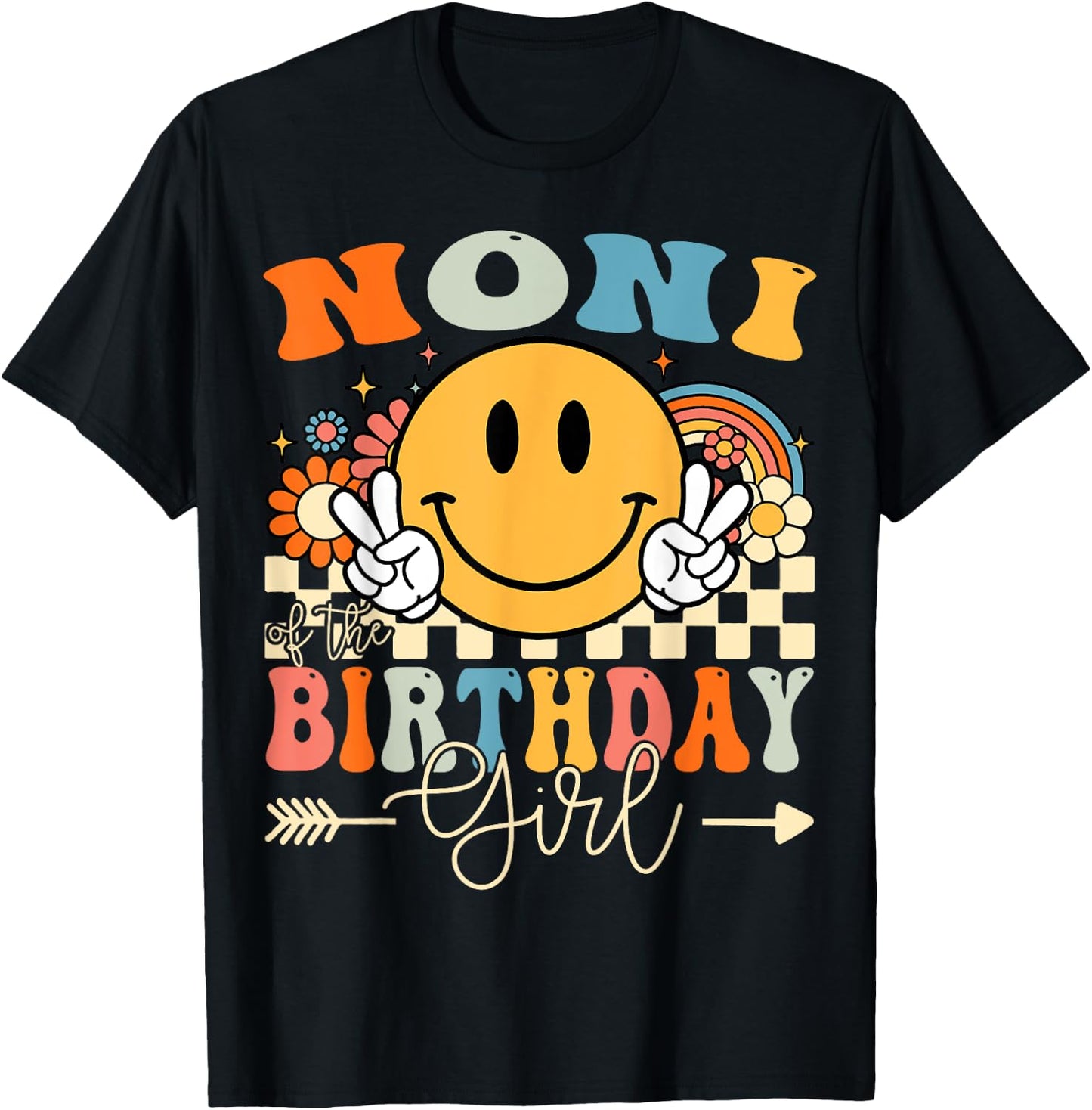Noni Of The Birthday Girl Groovy Retro Vintage T-Shirt - T-Shirt | Black
