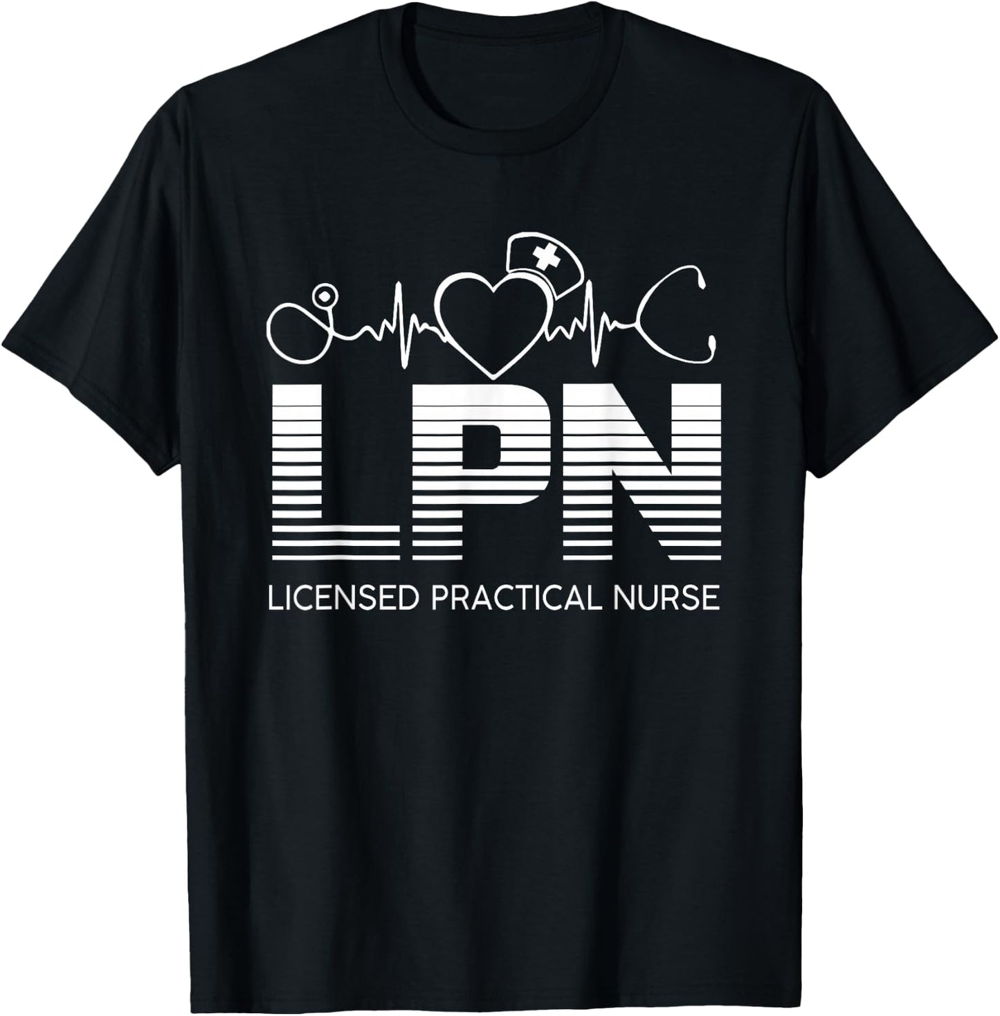 LPN Nurse Licensed Practical Nursing Nurse Week Healthcare T-Shirt - T-Shirt | Black
