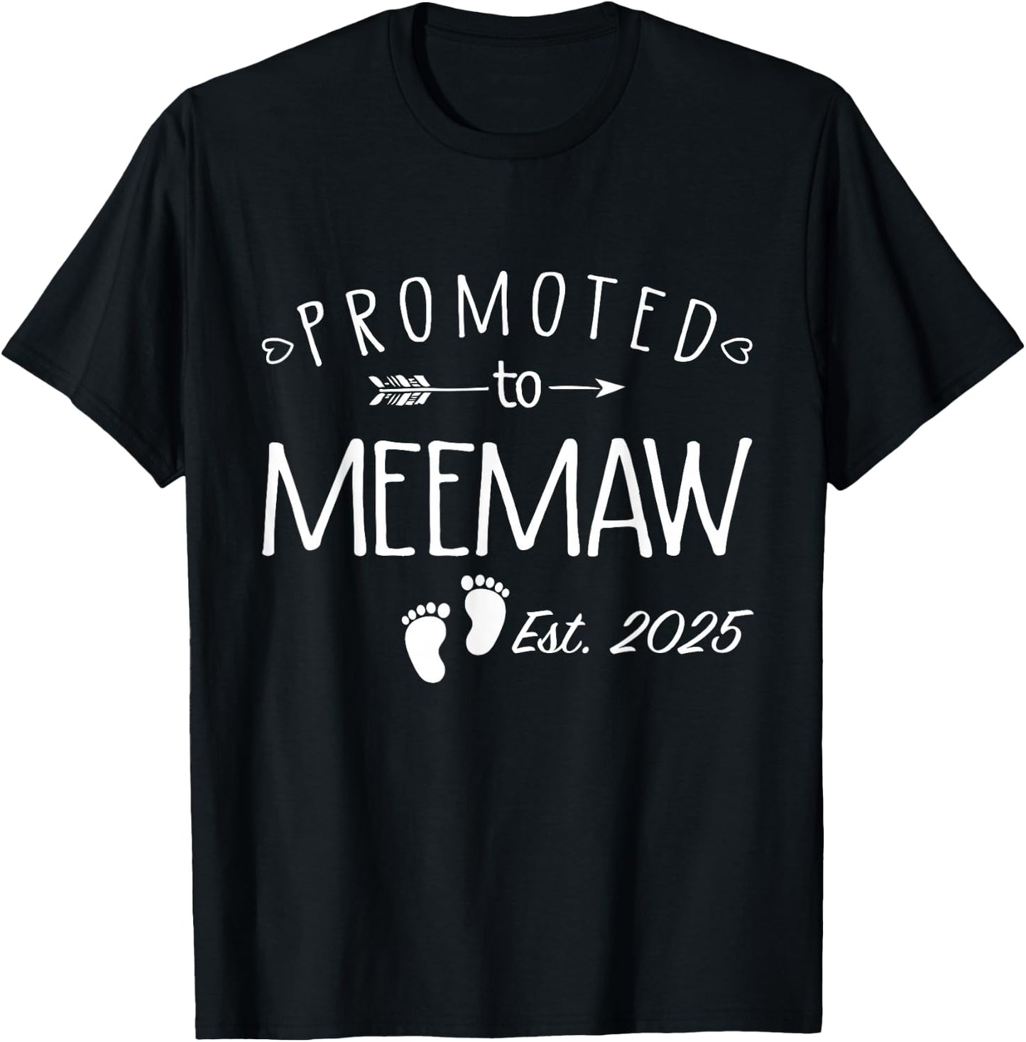Promoted to Meemaw 2025 Soon to Be Meemaw T-Shirt - T-Shirt | Black