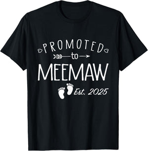 Promoted to Meemaw 2025 Soon to Be Meemaw T-Shirt - T-Shirt | Black
