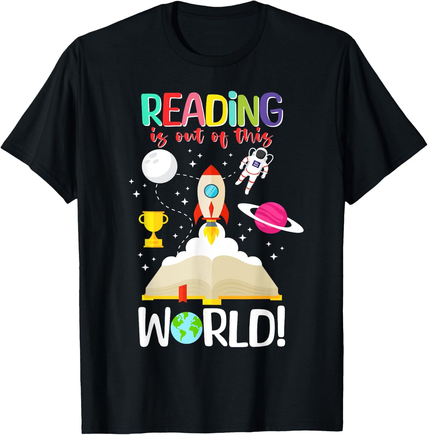 Reading is Out of This World Spaceship Astronaut Back School T-Shirt - T-Shirt | Black