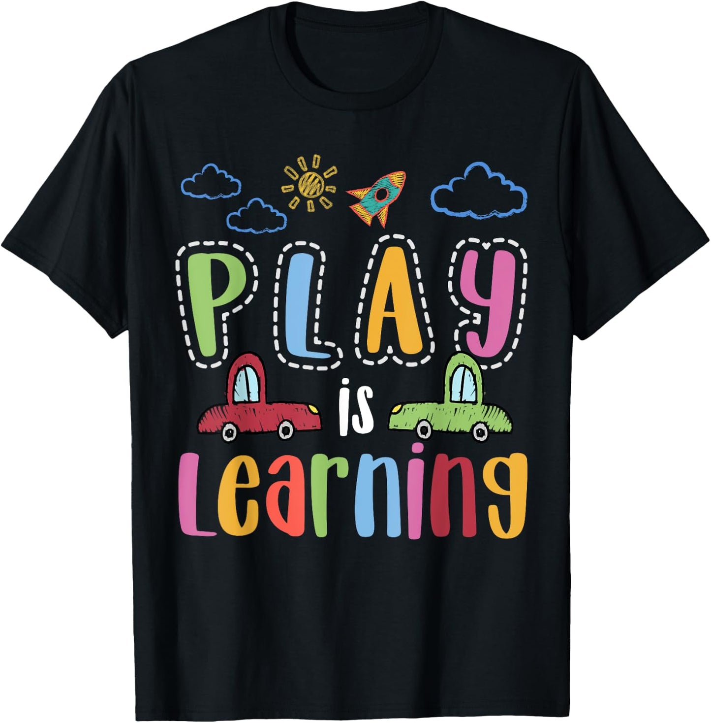 Play is learning preschool teacher men boys girls T-Shirt - T-Shirt | Black