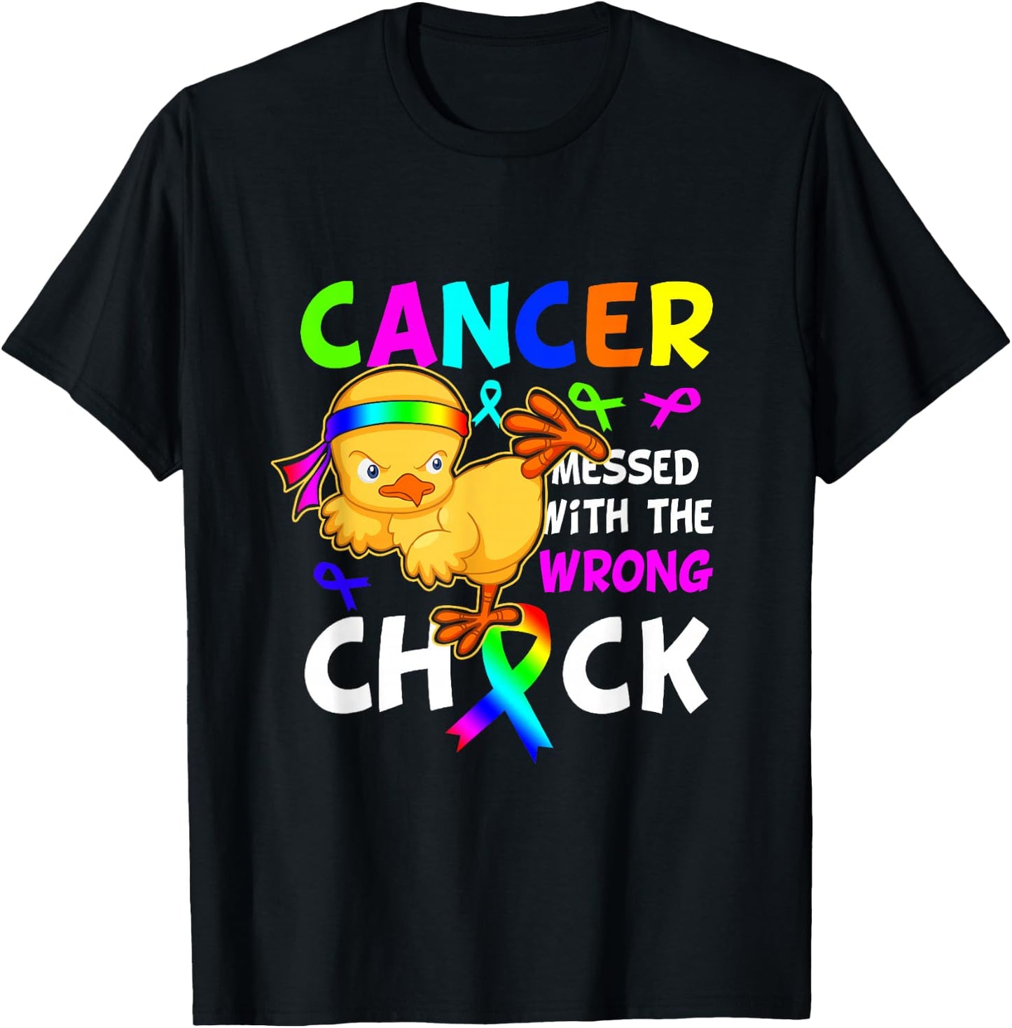 Cancer Messed With Wrong Chick Funny Cancer Warrior T-Shirt - T-Shirt | Black