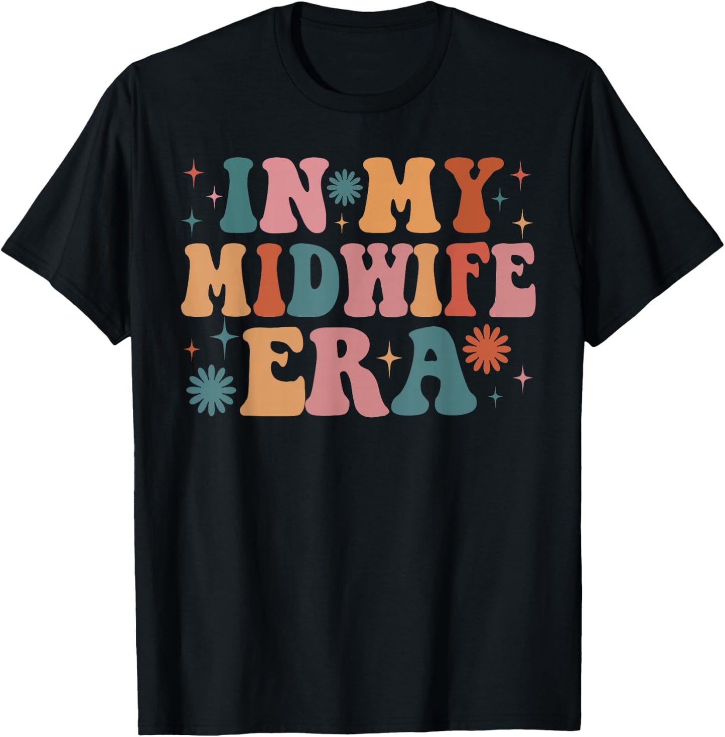 In My Midwife Era Funny Women Christmas Presents T-Shirt - T-Shirt | Black