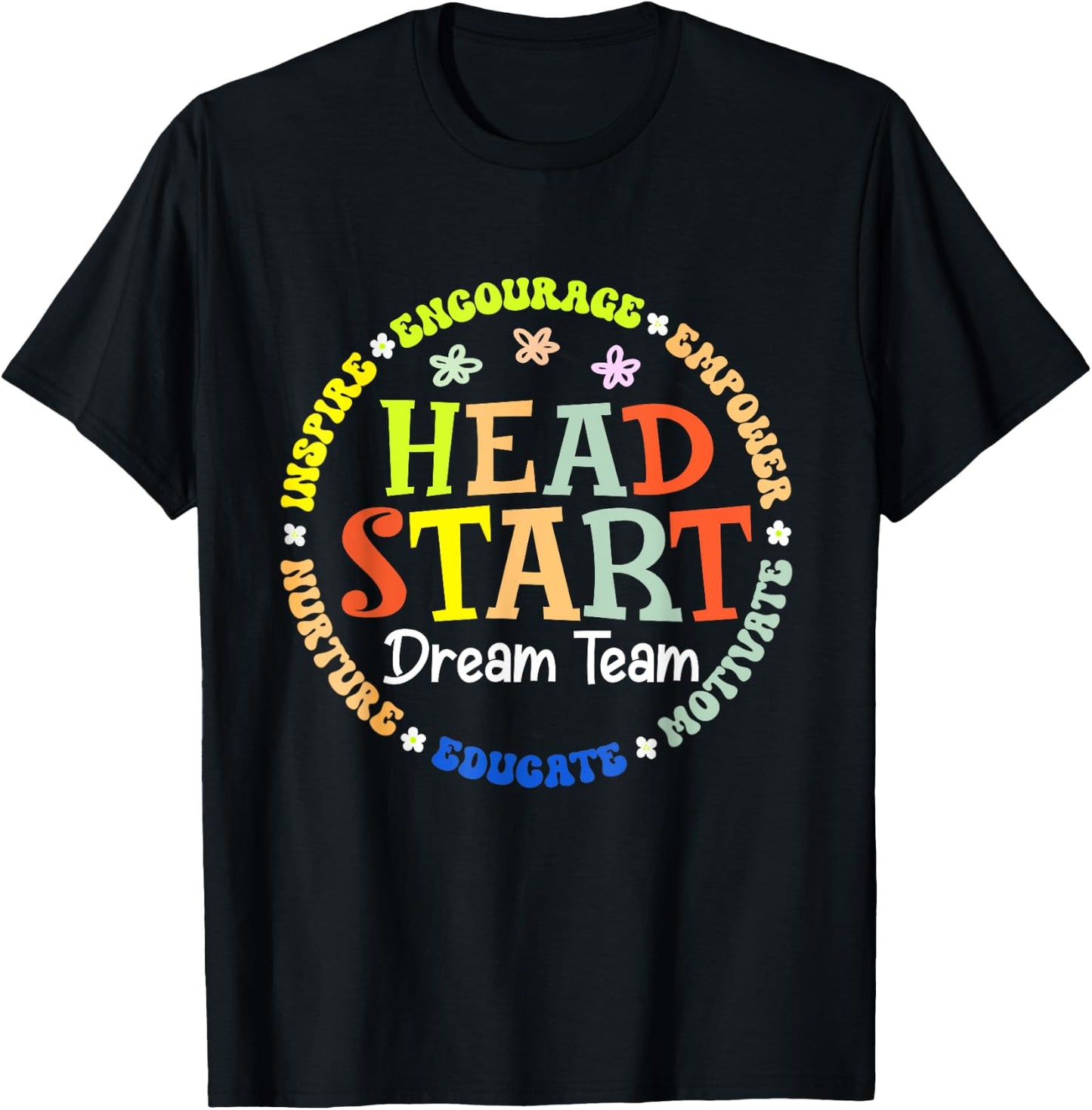 Head Start Dream Team Squad Teacher Headstart Back To School T-Shirt - T-Shirt | Black