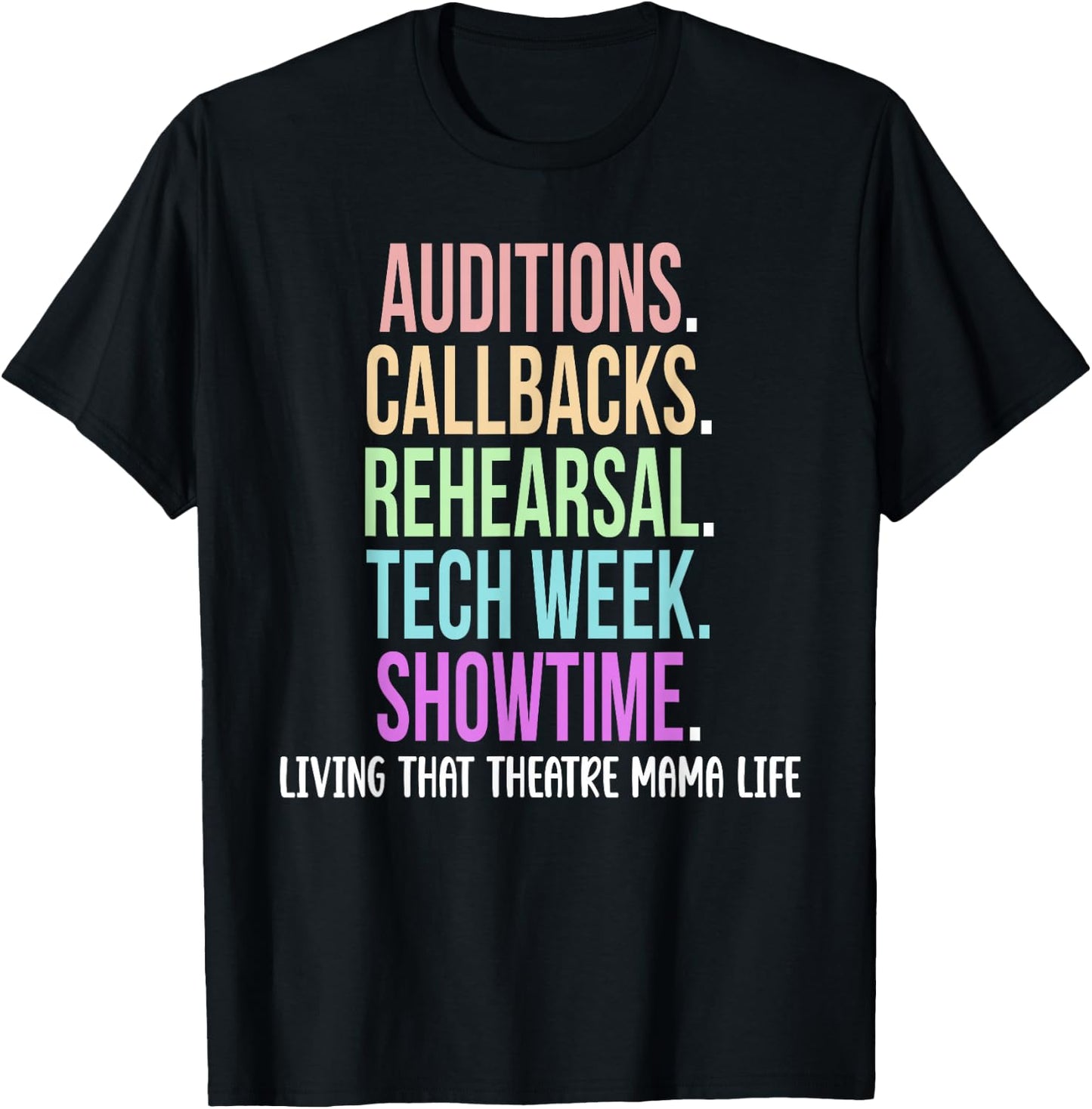 Theatre Mama Life Theatre Actress Mom Theater Mom T-Shirt - T-Shirt | Black