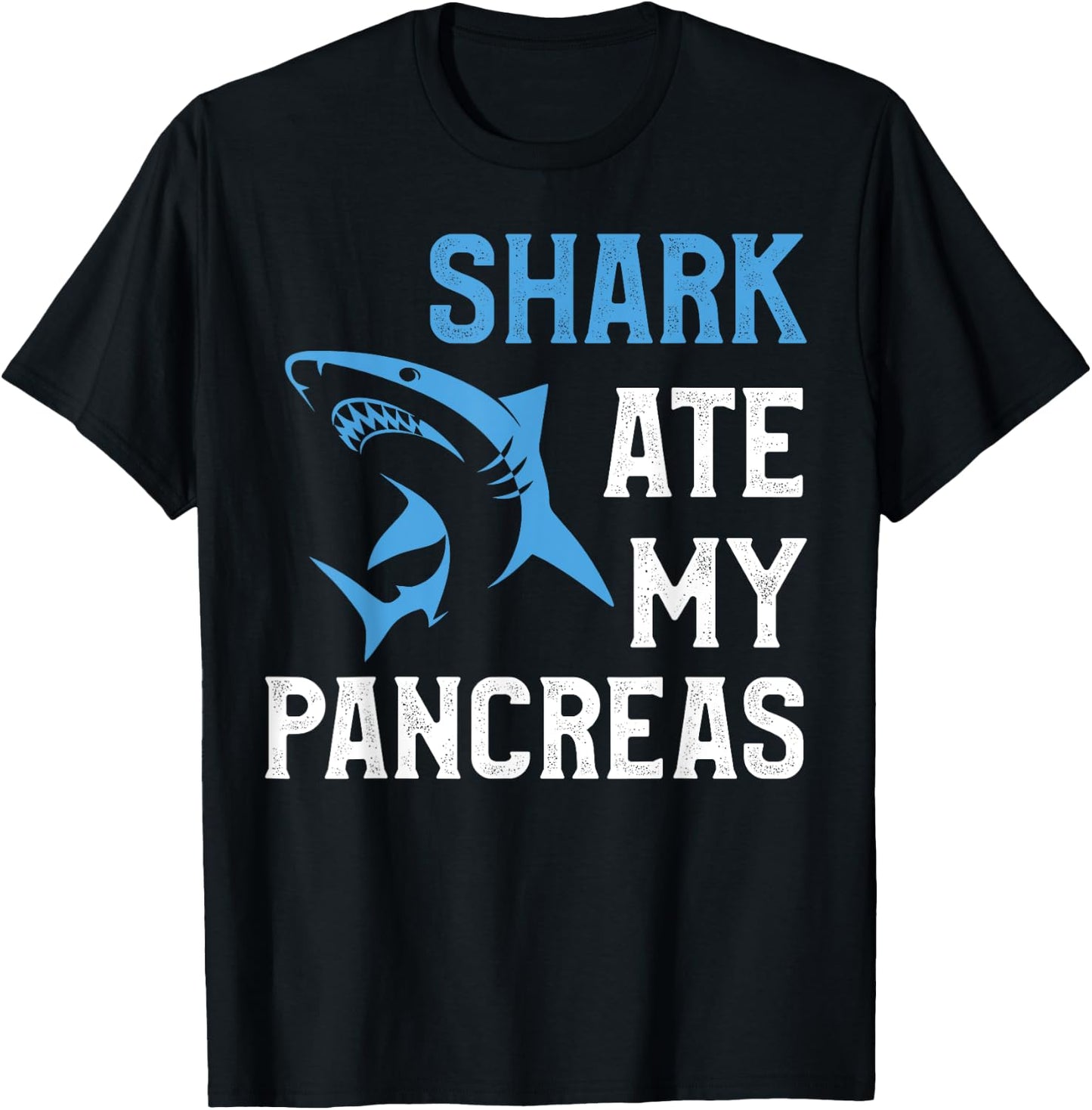 Shark Ate My Pancreas Funny T1D Diabetic Type 1 Diabetes T-Shirt - T-Shirt | Black