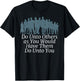 Do Unto Others Have Them Do Unto You - Golden Rule T-Shirt - T-Shirt | Black