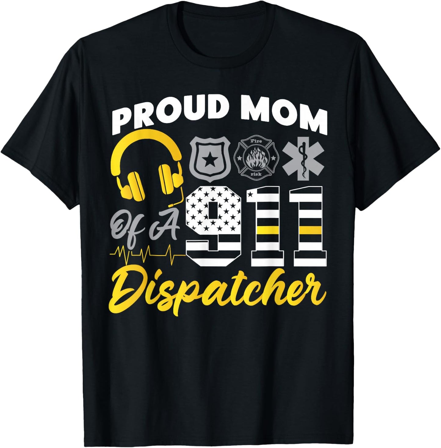 911 Dispatcher Thin Gold Yellow Line Mom American Flag Proud T-Shirt - T-Shirt | Black