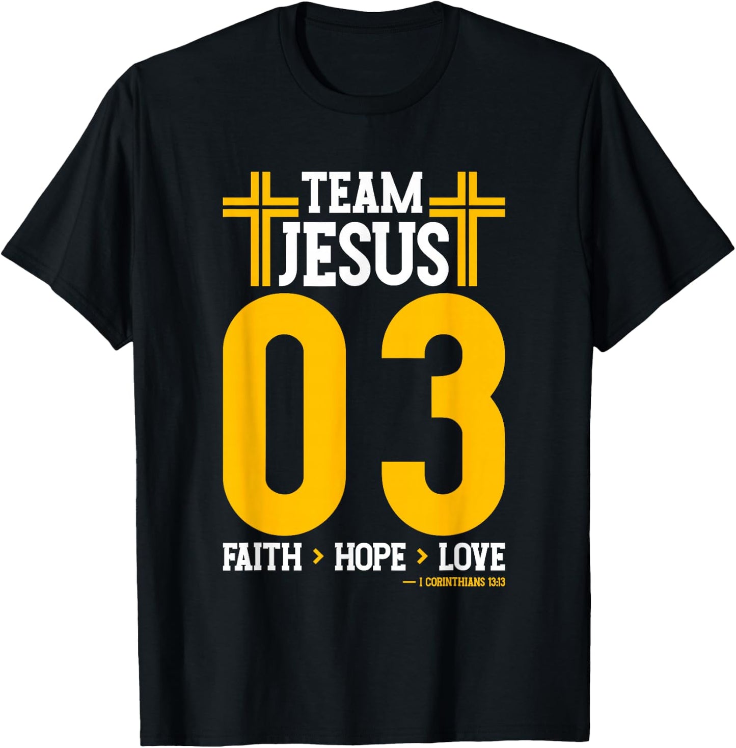 Christian - Team Jesus 03 Faith Hope Love T-Shirt - T-Shirt | Black