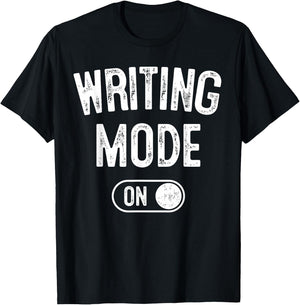 Writing Mode On Funny Writer Gift Author Blogger Journalist T-Shirt - T-Shirt | Black