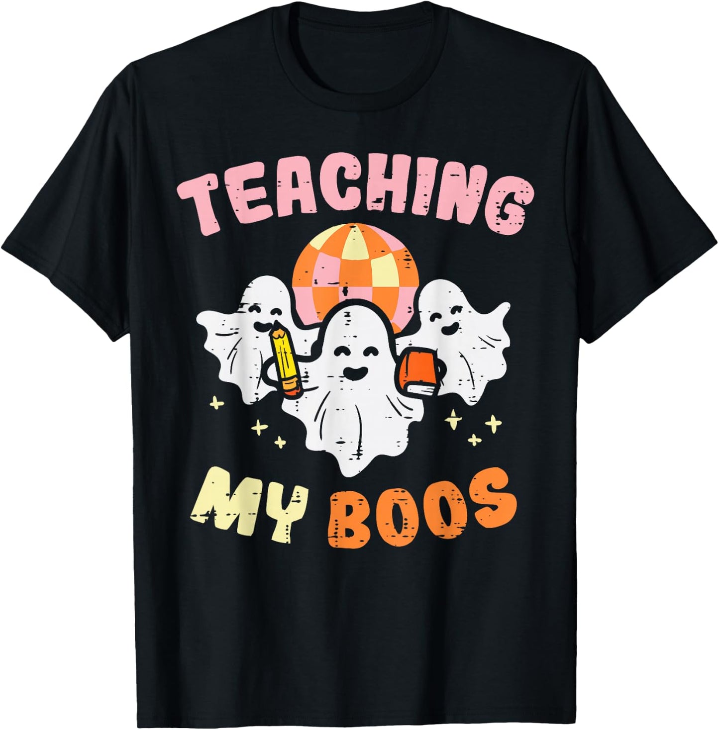 Halloween Teacher Teaching My Boos Costume Teacher Men Women T-Shirt - T-Shirt | Black