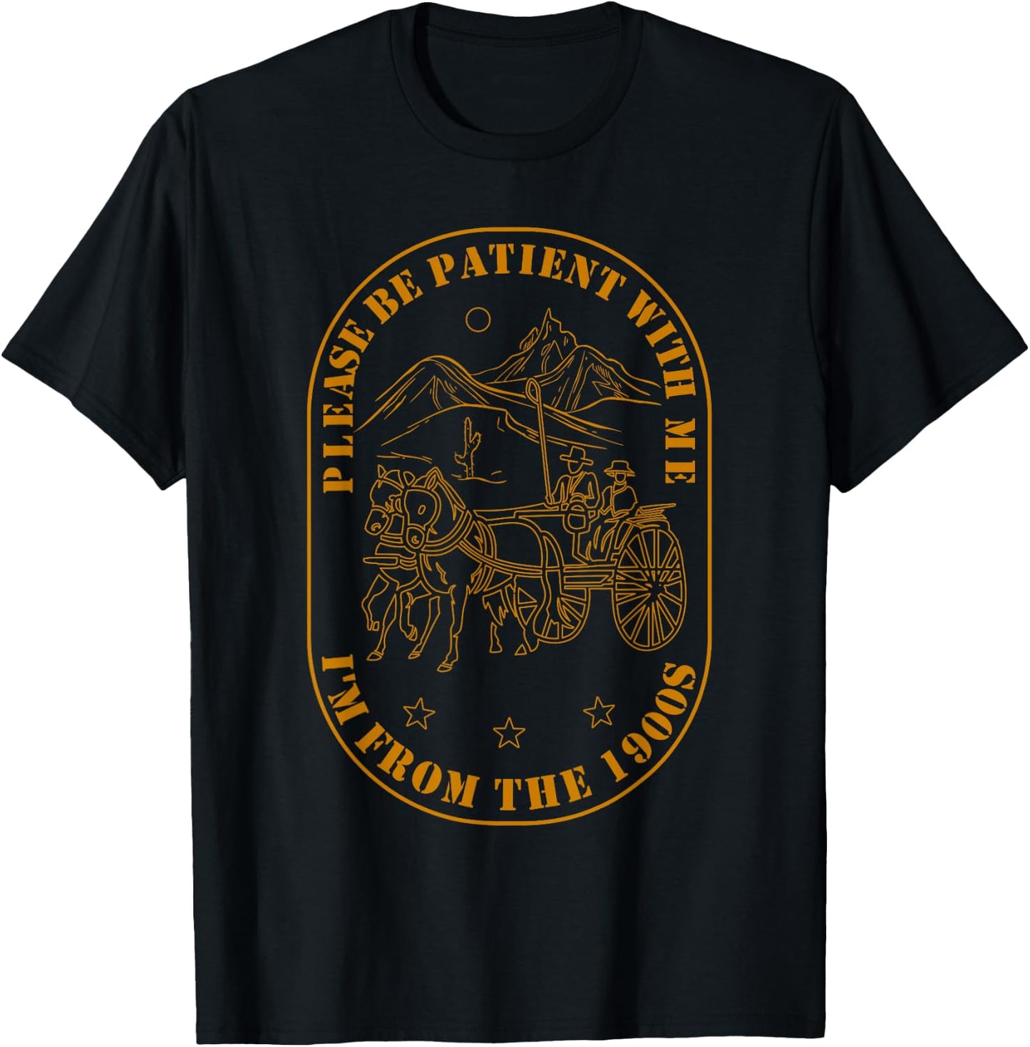 Please Be Patient with Me I'm From The 1900's Vintage Wagon T-Shirt - T-Shirt | Black