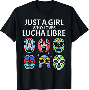 Just A Girl Who Loves Lucha Libre Mexican Wrestling Mask T-Shirt - T-Shirt | Black
