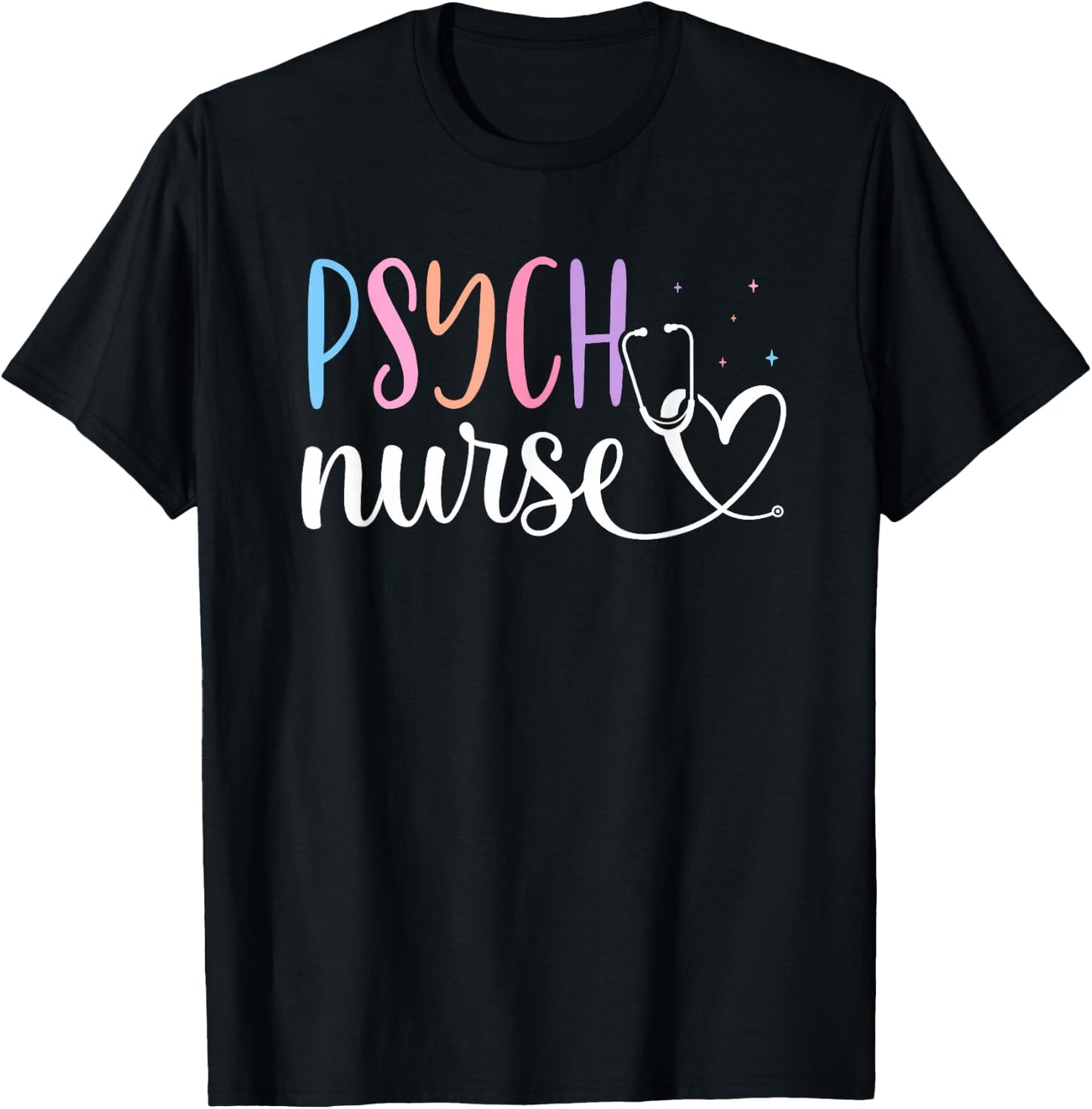 Psych Nurse Nurses Psychiatry Nursing Psychiatric Nurse T-Shirt - T-Shirt | Black