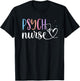 Psych Nurse Nurses Psychiatry Nursing Psychiatric Nurse T-Shirt - T-Shirt | Black