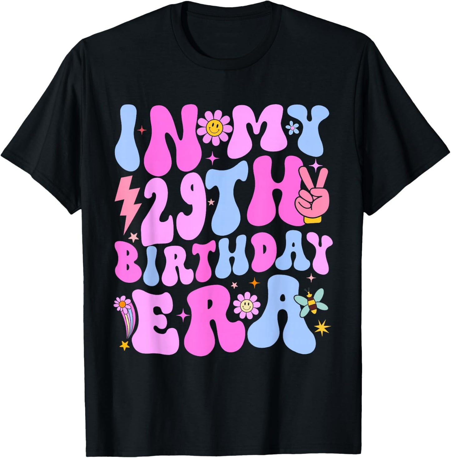 In My 29th Birthday Era 29 years Old Birthday Girl T-Shirt - T-Shirt | Black