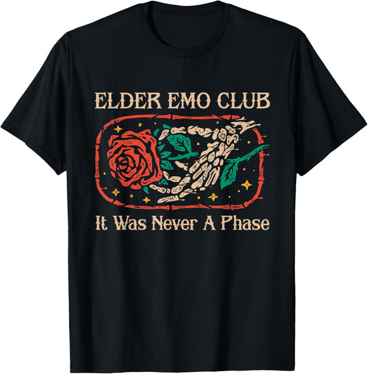 Elder Emo Club It Was Never A Phase Design T-Shirt - T-Shirt | Black