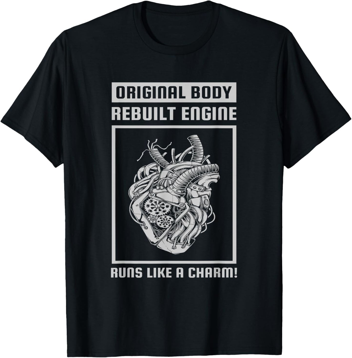 Original Body Rebuilt Engine Runs Like A Charm Open Heart T-Shirt - T-Shirt | Black
