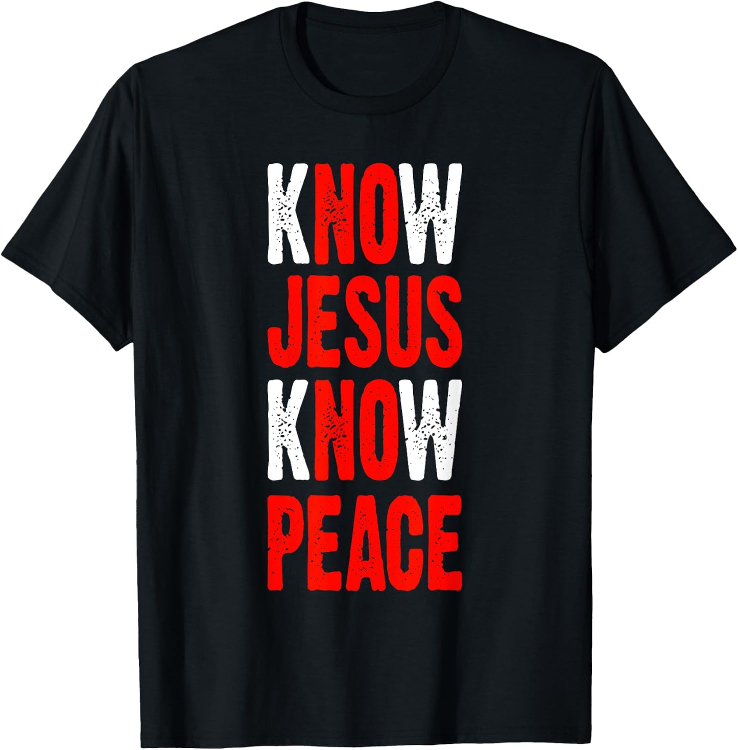 Know Jesus Know Peace Bible Verse Jesus Christ T-Shirt - T-Shirt | Black