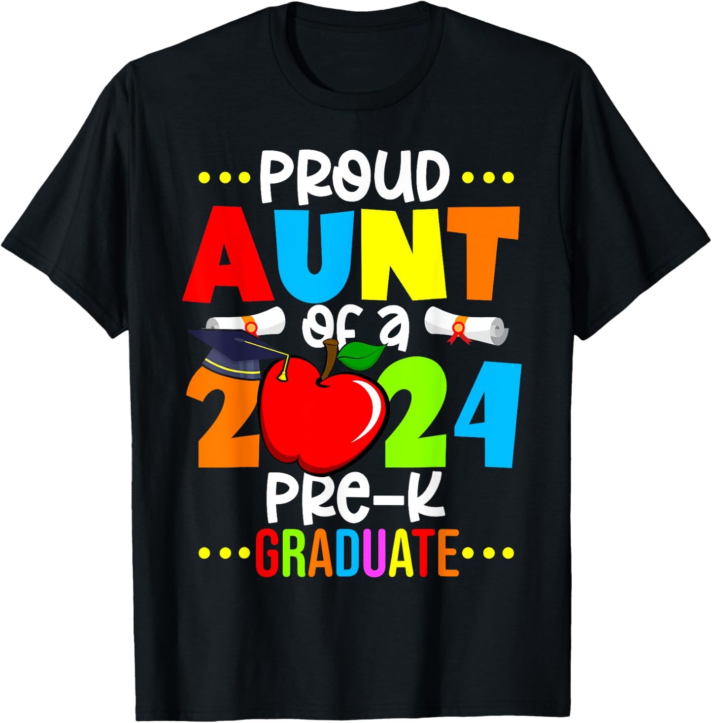 Proud Aunt Of 2024 Pre-K Graduate Mothers Day Graduation T-Shirt - T-Shirt | Black