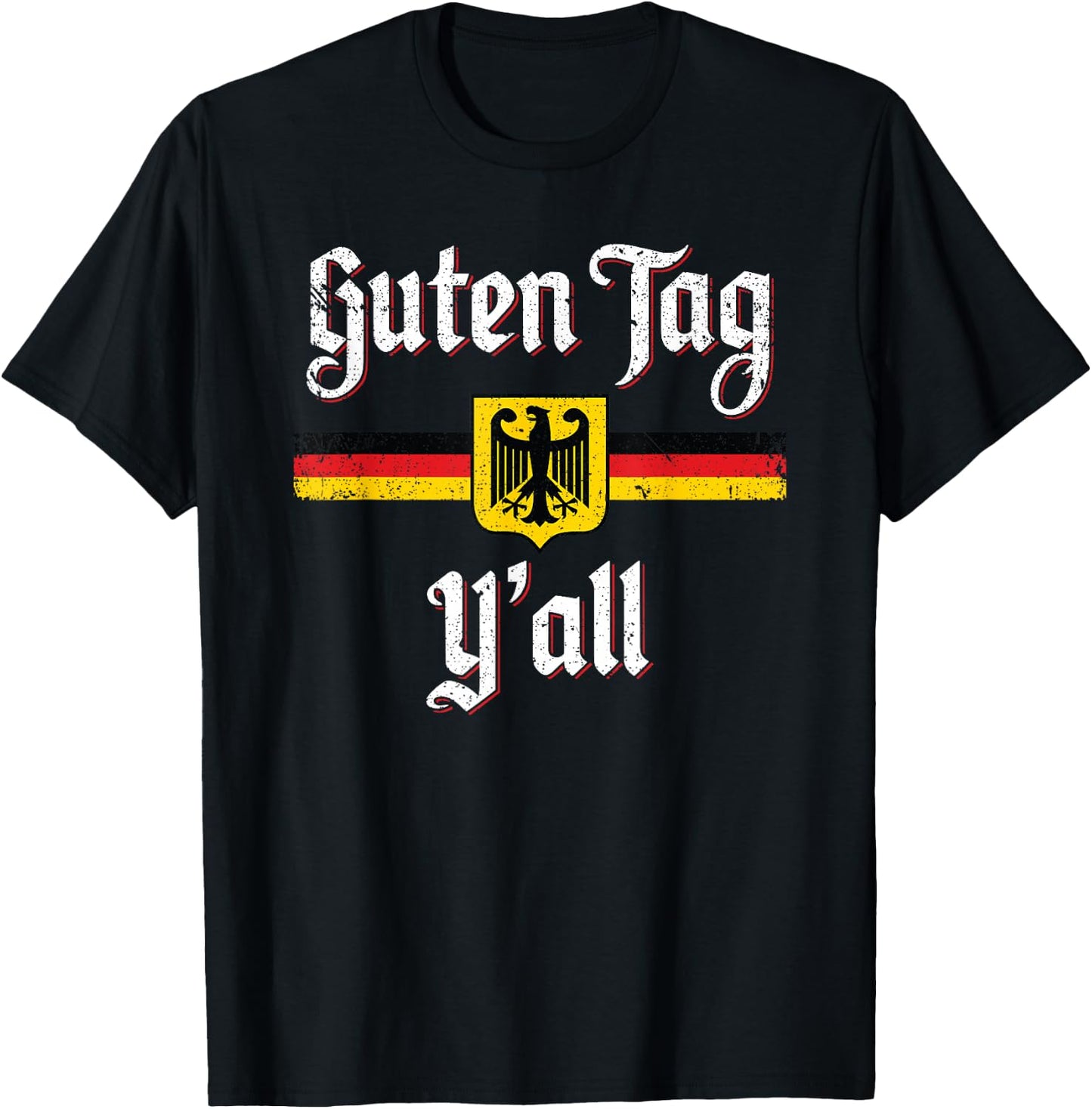 Oktoberfest German Flag Prost Guten Tag Y'all T-Shirt - T-Shirt | Black