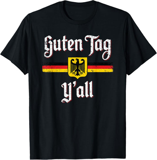 Oktoberfest German Flag Prost Guten Tag Y'all T-Shirt - T-Shirt | Black