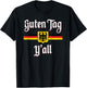 Oktoberfest German Flag Prost Guten Tag Y'all T-Shirt - T-Shirt | Black