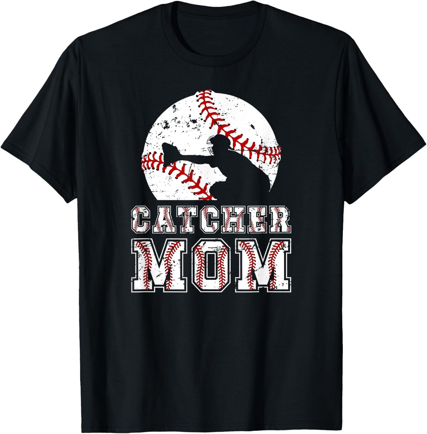 Baseball Catcher Mom Of A Baseball Catcher Mama T-Shirt - T-Shirt | Black