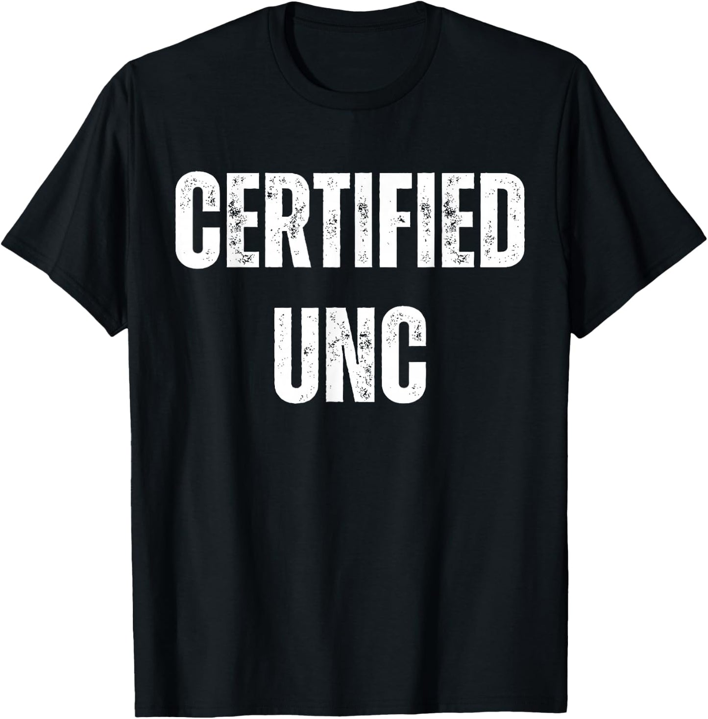 Certified UNC Gen Z Slang Funny Adult Family Top T-Shirt - T-Shirt | Black