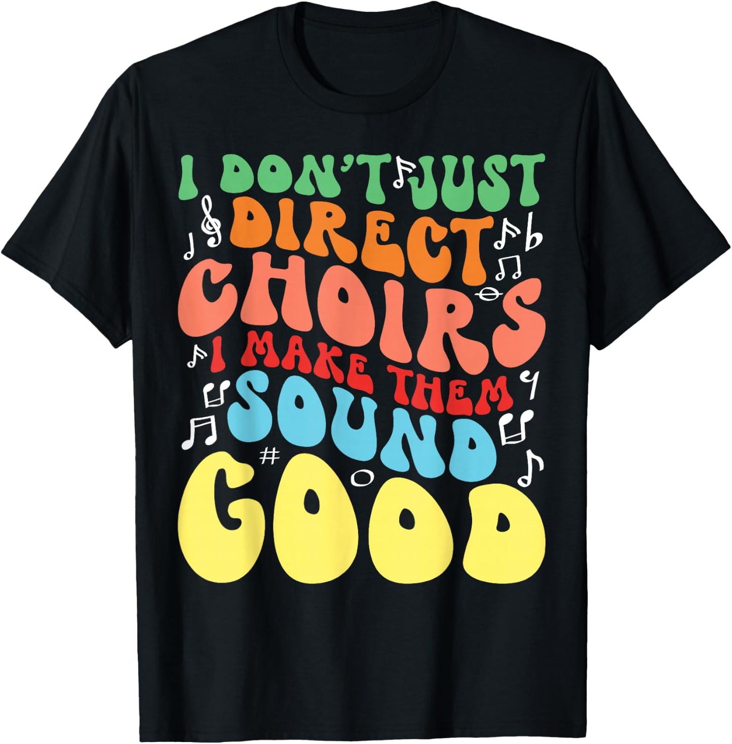 Choir Director Musician Musical Choir Choral Choir Teacher Men Women T-Shirt - T-Shirt | Black
