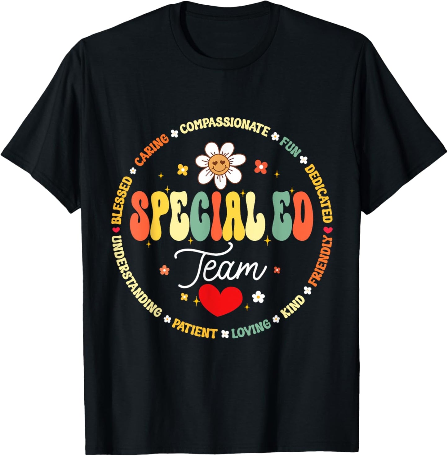 Special Education Teacher Special ED Team Life SPED T-Shirt - T-Shirt | Black