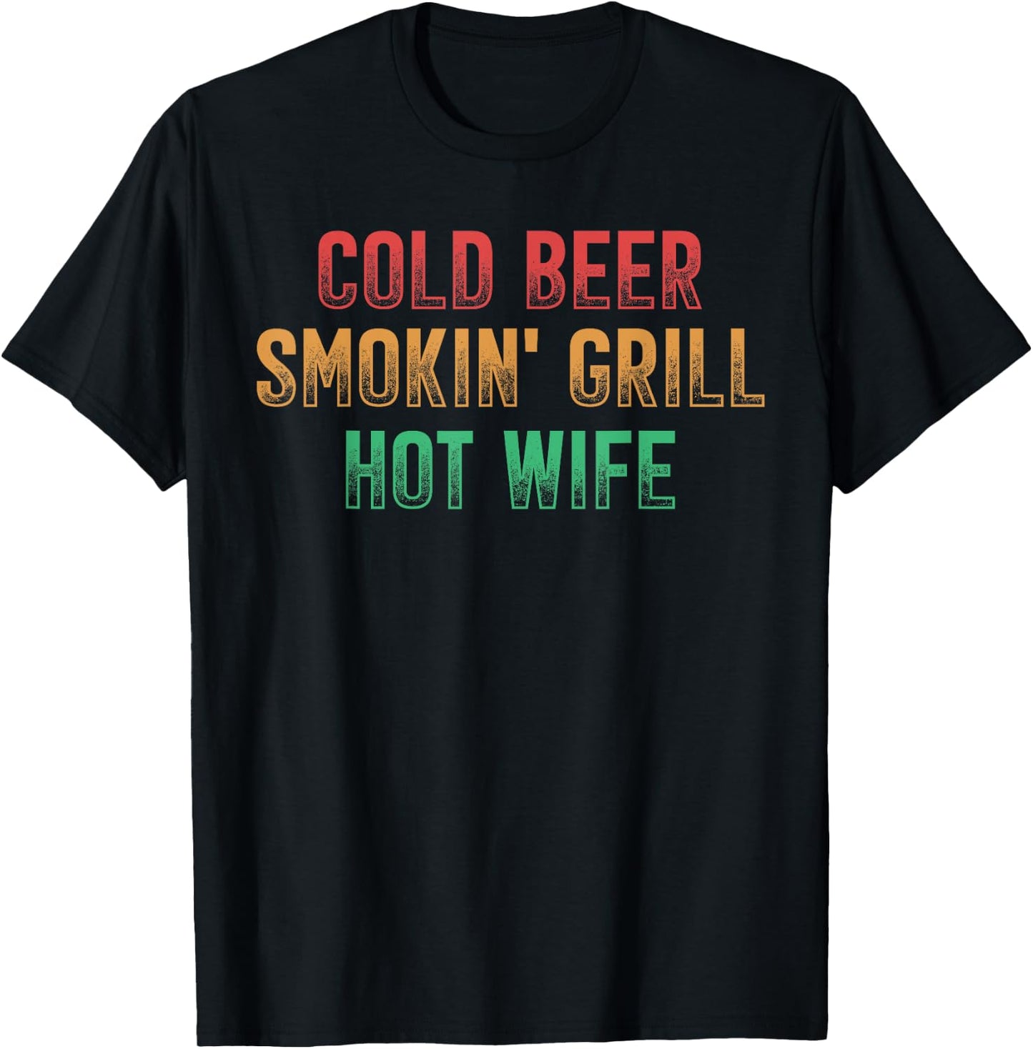 Cold Beer - Smokin' Grill - Hot Wife - Retro Style T-Shirt - T-Shirt | Black
