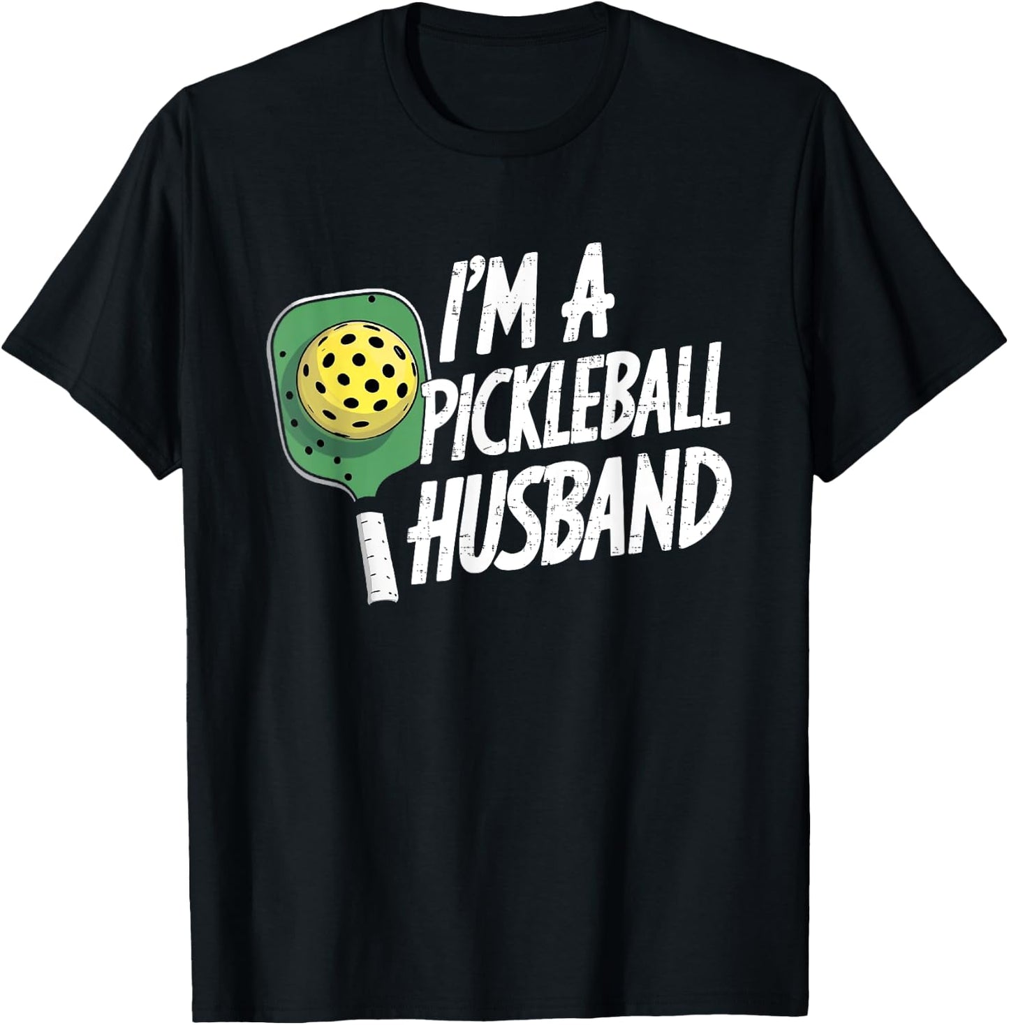 Funny I'm a Pickleball Husband Pickleball Players Wife Women T-Shirt - T-Shirt | Black