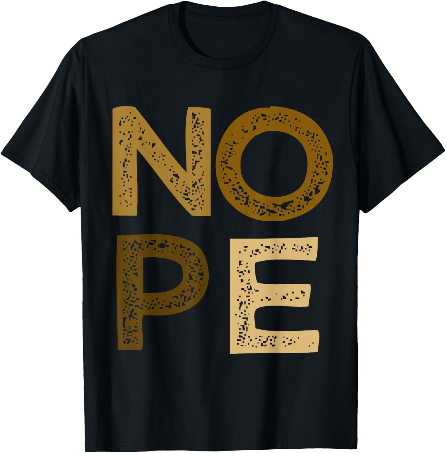 Brown NOPE! Brown Color Graphic T-Shirt - T-Shirt | Black