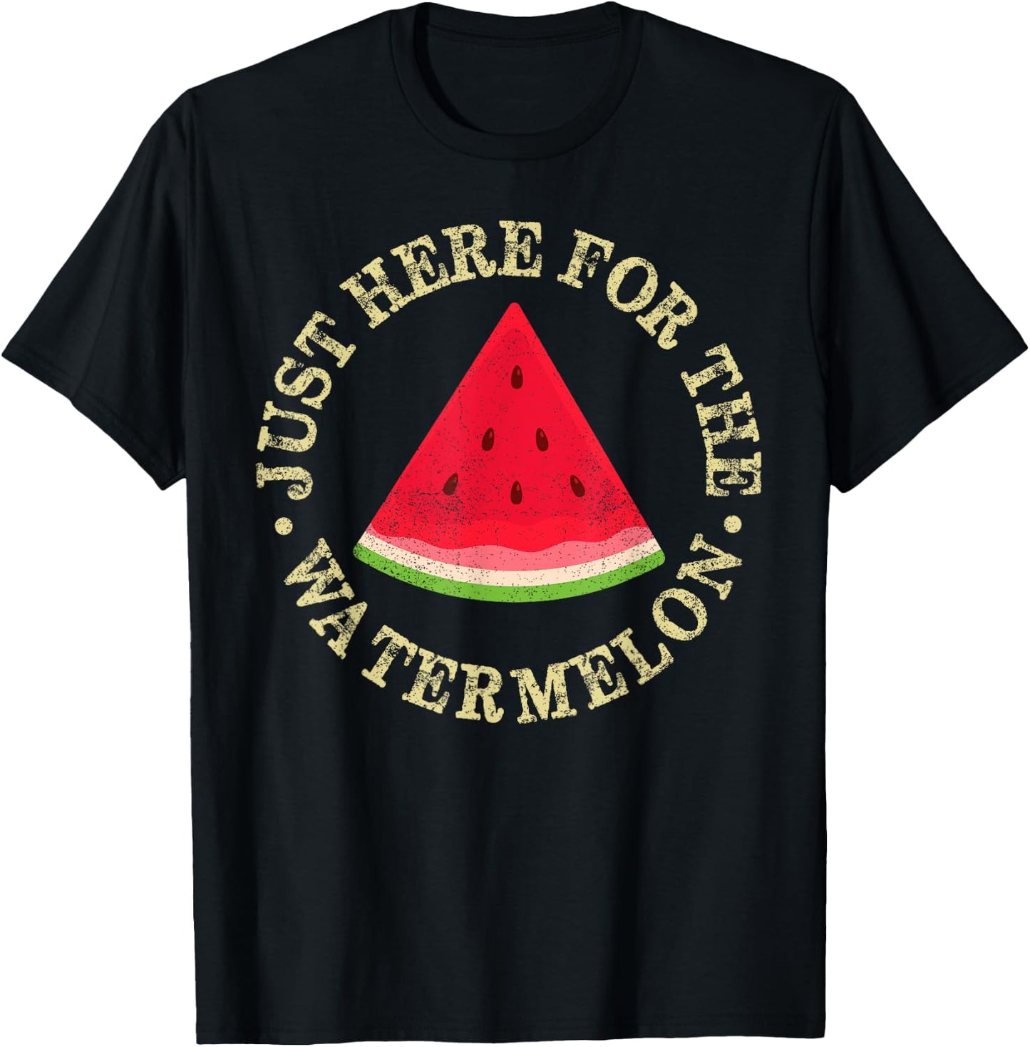 Just Here For The Watermelon Men Women Summer Vibes T-Shirt - T-Shirt | Black