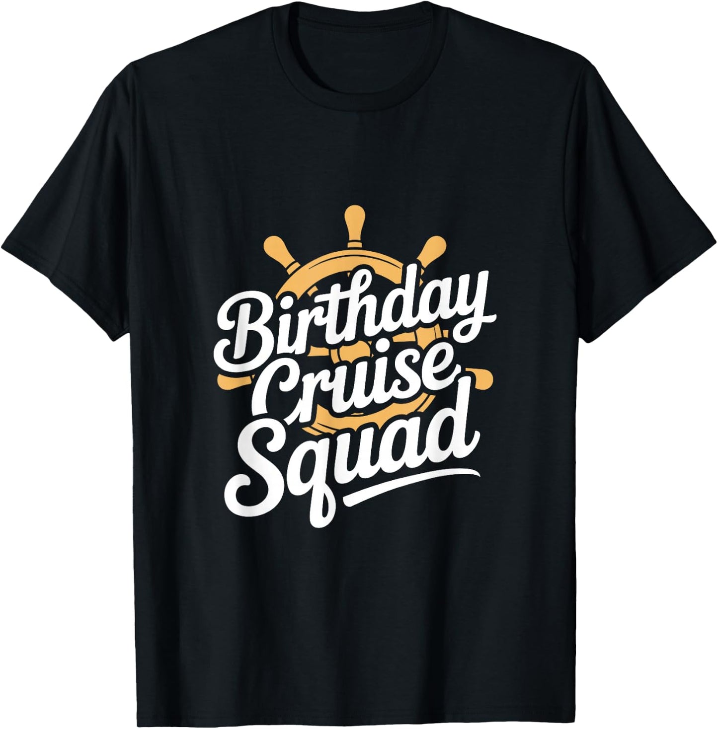 Birthday Cruise Squad Nautical Party Crew T-Shirt - T-Shirt | Black